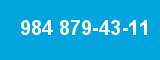 984 879-43-11 984 879-43-11